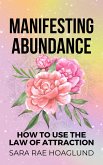 Manifesting Abundance (eBook, ePUB)