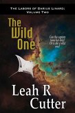 The Wild One (The Labors of Darius Linard, #2) (eBook, ePUB)