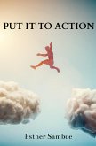 Put it to Action (eBook, ePUB)