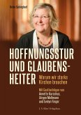 Hoffnungsstur und glaubensheiter