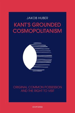 Kant's Grounded Cosmopolitanism (eBook, PDF) - Huber, Jakob