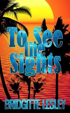 Cover To See the Sights (eBook, ePUB)