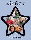 Clearly Me (CLEAR Memoirs, #2) (eBook, ePUB) Clearly Me (CLEAR Memoirs, #2) (eBook, ePUB)