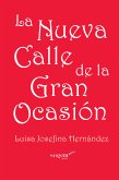 La Nueva calle de la gran ocasión (eBook, ePUB)