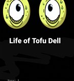 Life of Tofu Dell (eBook, ePUB)