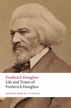 Life and Times of Frederick Douglass (eBook, ePUB) - Douglass, Frederick