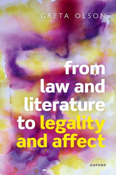 From Law and Literature to Legality and Affect (eBook, PDF) From Law and Literature to Legality and Affect (eBook, PDF)
