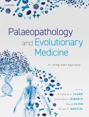 Palaeopathology and Evolutionary Medicine (eBook, PDF)
