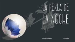 La Perla de la Noche (eBook, ePUB) - Salvador, Yolanda