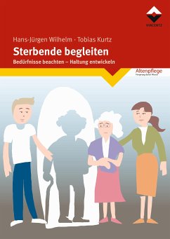 Sterbende begleiten (eBook, ePUB) - Wilhelm, Hans-Jürgen; Kurtz, Tobias