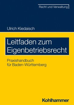 Leitfaden zum Eigenbetriebsrecht - Kiedaisch, Ulrich