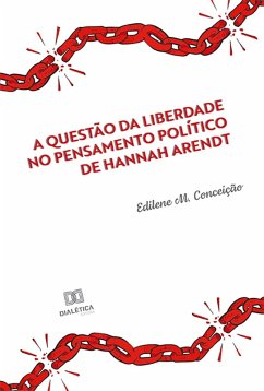 Cover A questão da liberdade no pensamento político de Hannah Arendt (eBook, ePUB)