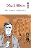 Los asuntos del prójimo (eBook, ePUB) Los asuntos del prójimo (eBook, ePUB)