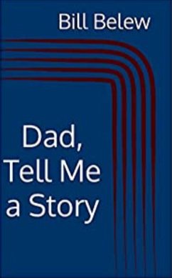 Dad, Tell Me a Story (eBook, ePUB) - Belew, Bill