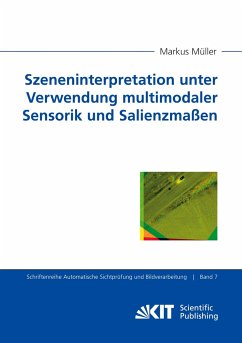 Szeneninterpretation unter Verwendung multimodaler Sensorik und Salienzmaßen - Müller, Markus