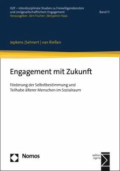 Engagement mit Zukunft - Jepkens, Katja;Sehnert, Liska;van Rießen, Anne