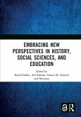 Embracing New Perspectives in History, Social Sciences, and Education (eBook, ePUB)