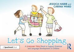 Let's Go Shopping: A Grammar Tales Book to Support Grammar and Language Development in Children (eBook, ePUB) - Habib, Jessica