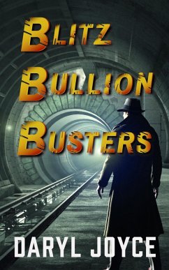 Blitz Bullion Busters (eBook, ePUB) - Joyce, Daryl