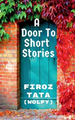 A Door To Short Stories - Tata, Firoz