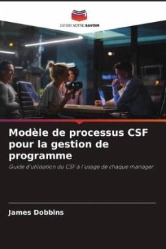 Modèle de processus CSF pour la gestion de programme - Dobbins, James