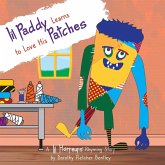 Lil Paddy Learns to Love His Patches (Lil Horreurs, #2) (eBook, ePUB) Lil Paddy Learns to Love His Patches (Lil Horreurs, #2) (eBook, ePUB)
