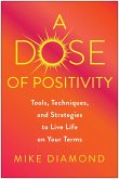 A Dose of Positivity (eBook, ePUB)