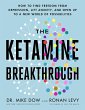 The Ketamine Breakthrough (eBook, ePUB) - Bild 1