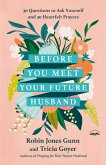 Before You Meet Your Future Husband (eBook, ePUB)