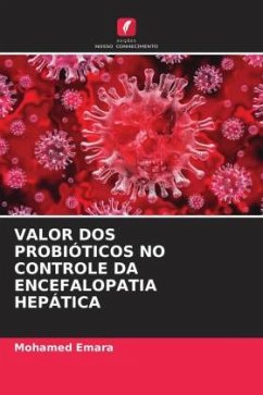 VALOR DOS PROBIÓTICOS NO CONTROLE DA ENCEFALOPATIA HEPÁTICA - Emara, Mohamed