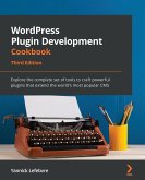 WordPress Plugin Development Cookbook - Third Edition