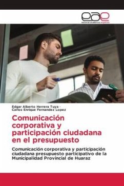 Comunicación corporativa y participación ciudadana en el presupuesto - Herrera Tuya, Edgar Alberto;Fernandez Lopez, Carlos Enrique