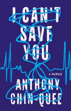 I Can't Save You (eBook, ePUB) - Chin-Quee, Anthony