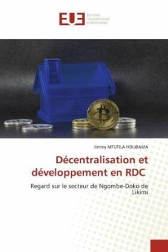 Décentralisation et développement en RDC - MFUTILA HOLIBAMA, Jimmy