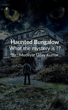 Haunted Bungalow - Uday, Mudliyar