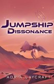 Jumpship Dissonance (eBook, ePUB) Jumpship Dissonance (eBook, ePUB)