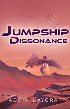 Jumpship Dissonance (eBook, ePUB) - Laycraft, Adria