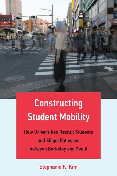 Constructing Student Mobility (eBook, ePUB)