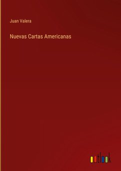 Nuevas Cartas Americanas - Valera, Juan