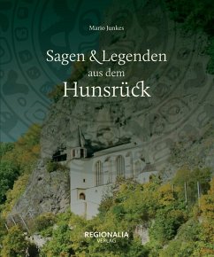 Sagen und Legenden aus dem Hunsrück (eBook, ePUB) - Junkes, Mario