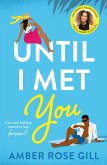Until I Met You (eBook, ePUB)