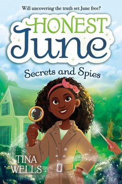 Honest June: Secrets and Spies (eBook, ePUB) - Wells, Tina
