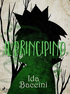 Il Principino (eBook, ePUB) - Baccini, Ida