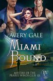Miami Bound (Masters of the Prairie Winds Club, #13) (eBook, ePUB)