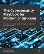 The Cybersecurity Playbook for Modern... - Bild 1