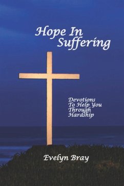 Hope In Suffering - Bray, Evelyn