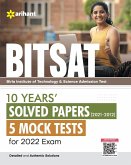 BITSAT 10 Years Solved Papers (2021-2012) 5 Mock Tests For 2022 Exam