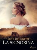 La Signorina (eBook, ePUB) La Signorina (eBook, ePUB)