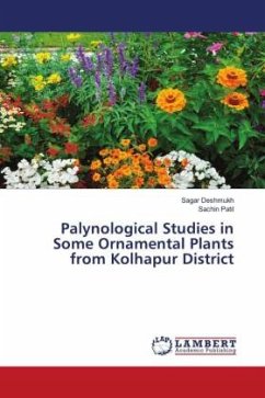 Palynological Studies in Some Ornamental Plants from Kolhapur District - Deshmukh, Sagar;Patil, Sachin