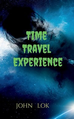 Time Travel Experience - Lok, John